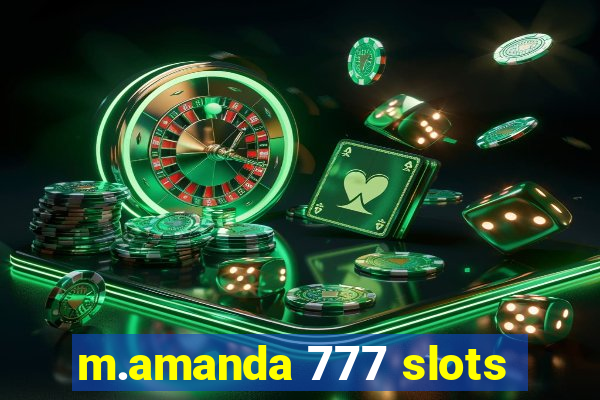 m.amanda 777 slots